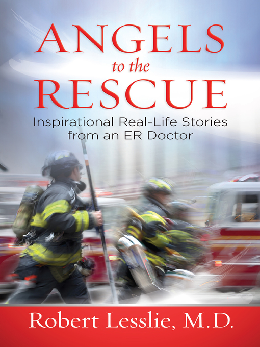 Title details for Angels to the Rescue by Robert D. Lesslie - Available
